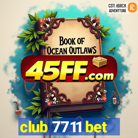 club 7711 bet